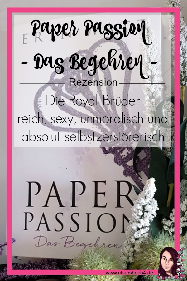 Paper Passion - das Begehren von Erin Watt  - Teil 4 der Paper Reihe aus dem Piper Verlag