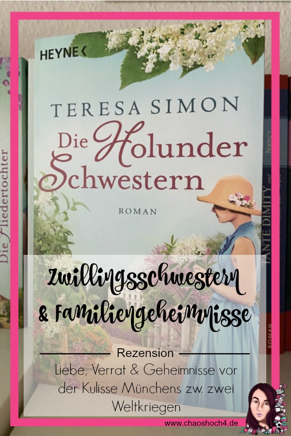 Rezension Die Holunderschwestern von Teresa Simon erschienen im Heyne Verlag - Buchvorstellung von Chaoshoch4